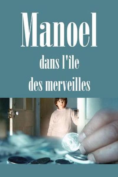 《曼努尔的宿命》ManoelontheIslandofMarvels(3partTVseries,France,1985)