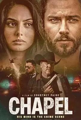 《教堂Chapel(2024)》1080P高清免费资源揭秘