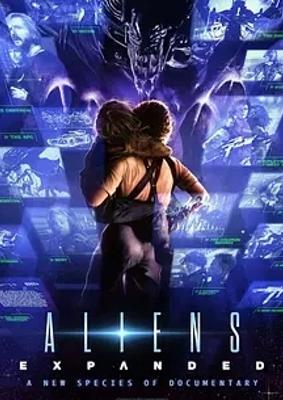 探秘《异形2：拓展纪录》1080P高清免费资源