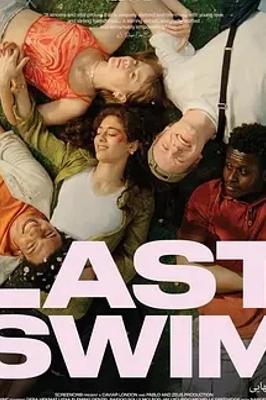 1080P免费畅享！《最后一游LastSwim(2024)》美国电影资源揭秘