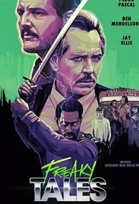 2024美国电影怪诞故事FreakyTales精彩呈现