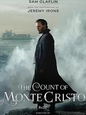 《基督山伯爵》2024法剧：经典复仇故事的现代演绎