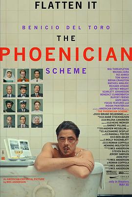 腓尼基计划 The Phoenician Scheme_电影