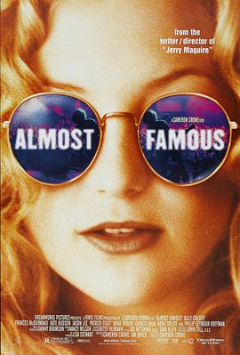 几近成名 Almost Famous_电影