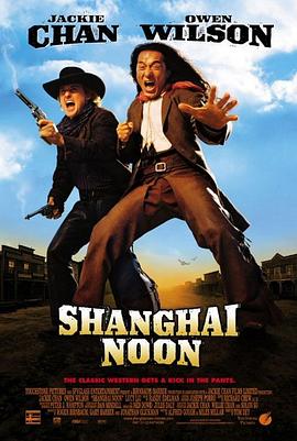 上海正午 Shanghai Noon_电影
