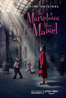 了不起的麦瑟尔夫人 第二季 The Marvelous Mrs. Maisel Season 2_剧集
