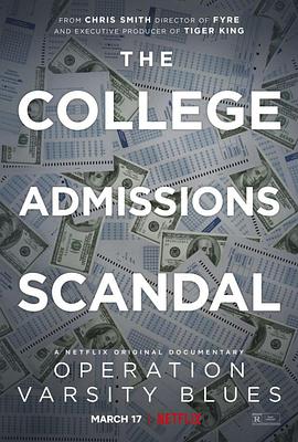 买进名校：美国大学舞弊风暴 Operation Varsity Blues: The College Admissions Scandal_电影