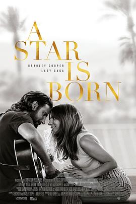 一个明星的诞生 A Star Is Born_电影