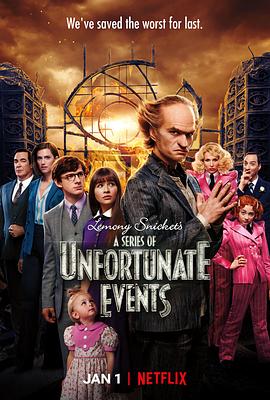 雷蒙·斯尼奇的不幸历险 第三季 A Series of Unfortunate Event Season 3_电影