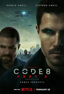 8号警报2 Code 8: Part II_电影