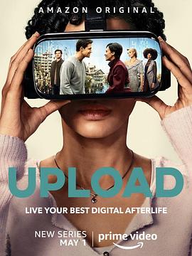 上载新生 第一季 Upload Season 1_剧集