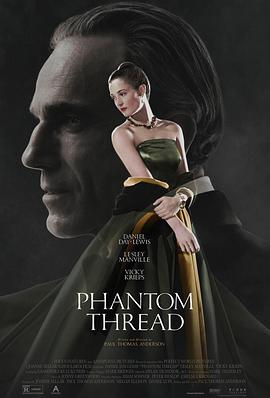 魅影缝匠 Phantom Thread_电影