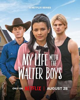 我与沃尔特家男孩的生活 第二季 My Life With The Walter Boys Season 2_电影