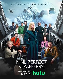九个完美陌生人 第二季 Nine Perfect Strangers Season 2_剧集