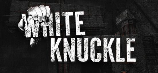 【小游戏独立游戏】White Knuckle 免安装英文版-BNS供稿