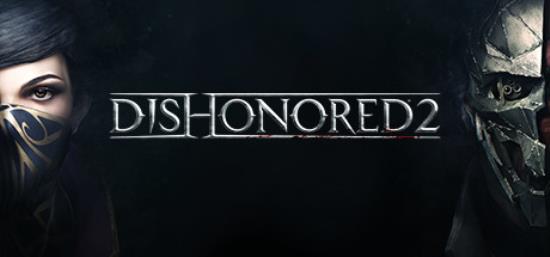【PC单机大作】耻辱2（Dishonored 2）免安装中文版-BNS供稿