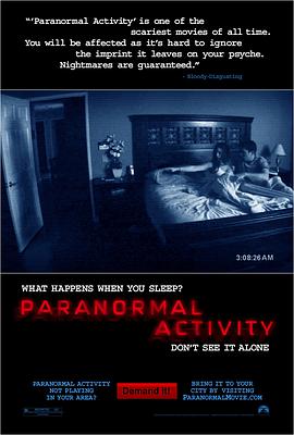 灵动：鬼影实录 Paranormal Activity_电影