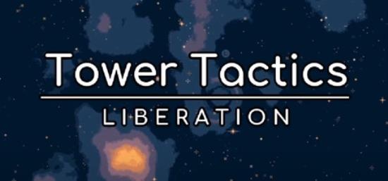 【小游戏独立游戏】塔楼战术 解放（Tower Tactics Liberation）v1.13.3免安装中文版-BNS供稿