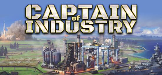 【小游戏独立游戏】工业巨头（Captain of Industry）免安装中文版-BNS供稿