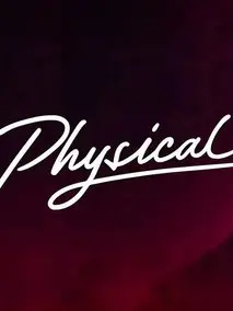 《Physical》共10集_其他电视剧全集剧情文案